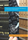 Problemy wyszukiwania informacji w polskich archiwach Tom VI