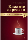 Kazanie espresso rok B