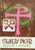 Święty Piotr życie i dzieło
