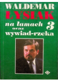 Na łamach oraz wywiad - rzeka 3