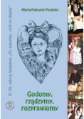Godomy, rządzymy, rozprawiomy