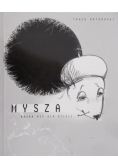 Mysza Bajka nie dla dzieci
