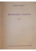Mechanika ogólna, Tom I