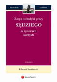 Zarys metodyki pracy sędziego w sprawach karnych