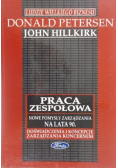 Praca zespołowa Nowe pomysły zarządzania na lata 90