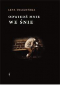 Odwiedź mnie we śnie