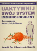 Uaktywnij swój system immunologiczny