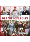 Sportowcy dla niepodległej