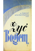 Żyć Bogiem Tom I