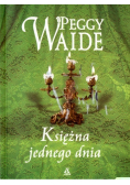 Księżna jednego dnia