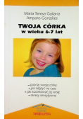 Twoja córka w wieku 6 7 lat