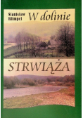 W dolinie Strwiąża