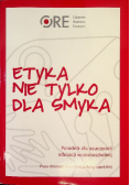 Etyka nie tylko dla smyka