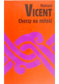 Chorzy na miłość