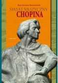 Świat muzyczny Chopina