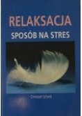 Relaksacja Sposób na stres