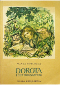 Dorota i jej towarzysze
