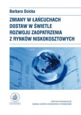 Zmiany w łańcuchach dostaw w świetle rozwoju zaopatrzenia z rynków niskokosztowych