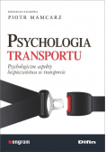 Psychologia transportu  Psychologiczne aspekty