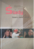 Ślady Świat o Janie Pawle II