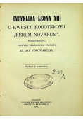 Encyklika Leona XIII o kwestji robotniczej Rerum Novarum 1933 r.