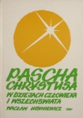 Pascha Chrystusa w dziejach człowieka i wszechświata Tom 3