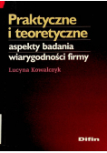 Praktyczne i teoretyczne aspekty badania wiarygodności firmy