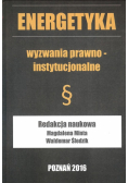 Energetyka wyzwania prawno  instytucjonalne