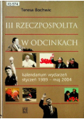 III Rzeczpospolita w odcinkach