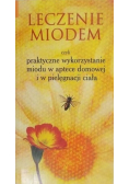 Leczenie miodem