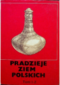 Pradzieje ziem polskich Tom 1 do 2