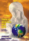 Twoje więcej niż być