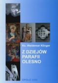 Z dziejów parafii Olesno