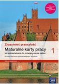 Zrozumieć przeszłość 1 Maturalne karty pracy ze wskazówkami do rozwiązywania zadań Zakres rozszerzony