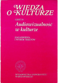 Wiedza o kulturze audiowizualność w kulturze Część IV