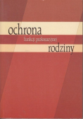 Ochrona funkcji prokreacyjnej rodziny