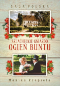 Saga Polska Szlacheckie gniazdo Tom 2 Ogień buntu