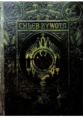 Chleb żywota 1913 r.