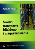 Raczyk środki transportu bliskiego i magazynowania