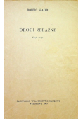 Drogi żelazne Część 2