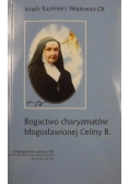 Bogactwo charyzmatów błogosławionej Celiny B.