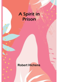 A Spirit in Prison