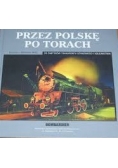 Przez Polskę po torach