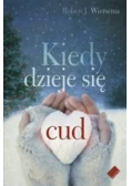 Kiedy dzieje się cud