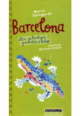 Barcelona dla młodych podróżników