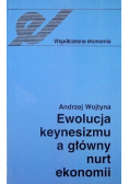 Ewolucja keynesizmu a główny nurt ekonomii