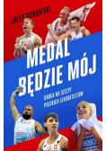 Medal będzie mój. Droga na szczyt polskich lekkoatletów
