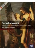 Ponad słowami 1. Podręcznik  z dostępem do Matura-Rom-u Część 1 Zakres podstawowy i rozszerzony