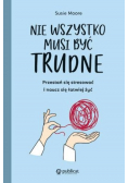 Nie wszystko musi być trudne