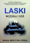 Laski wczoraj i dziś Nauka medycyna opieka